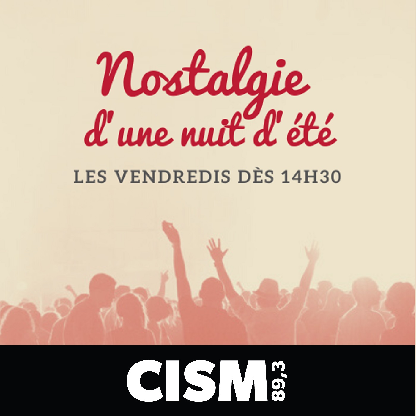 CISM 89.3 : Nostalgie d'une nuit d'été