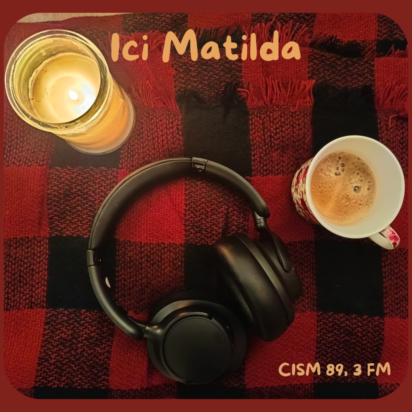 CISM 89.3 : Ici Matilda podcast artwork