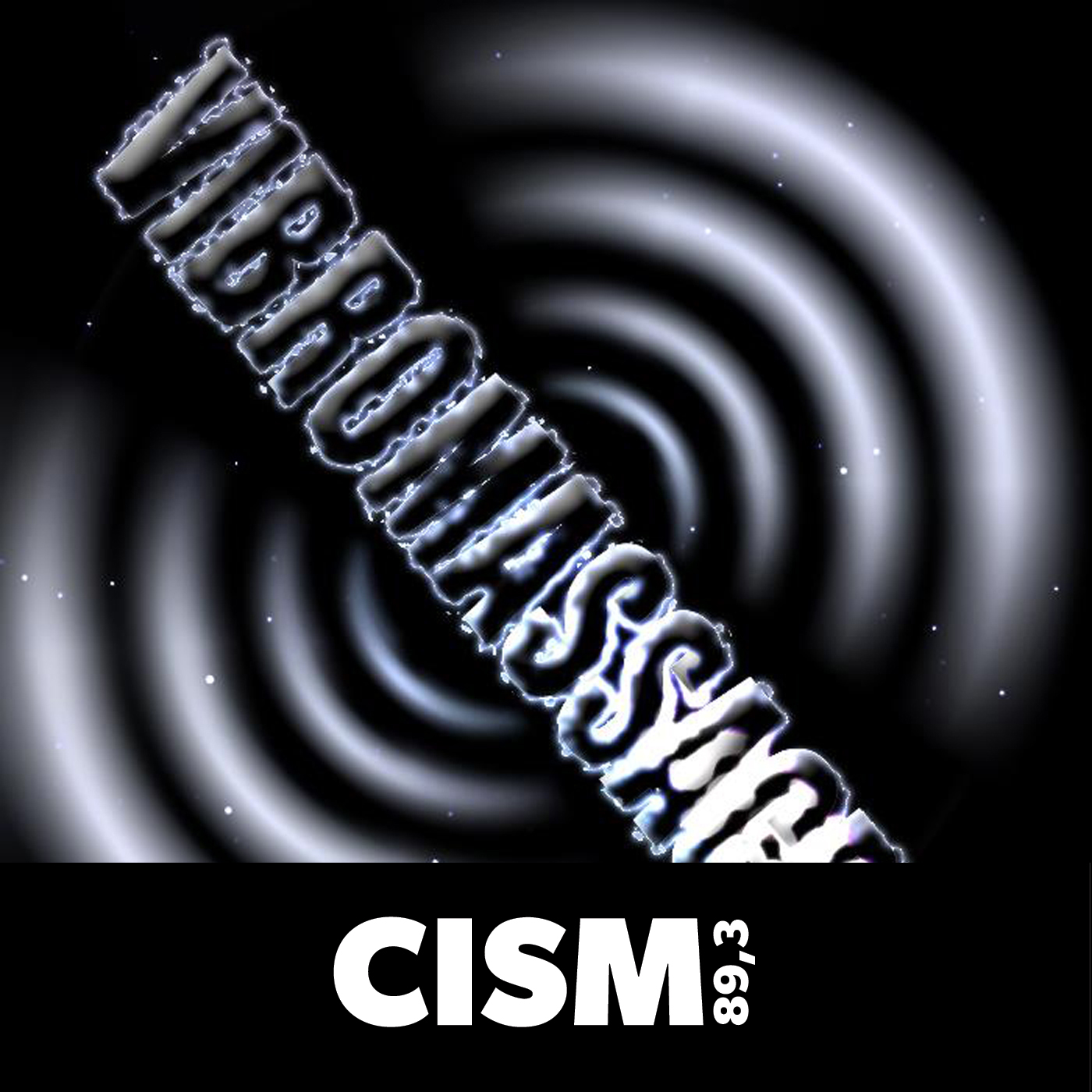 CISM 89.3 : Vibromassacre